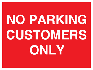 NO PARKING CUSTOMERS ONLY